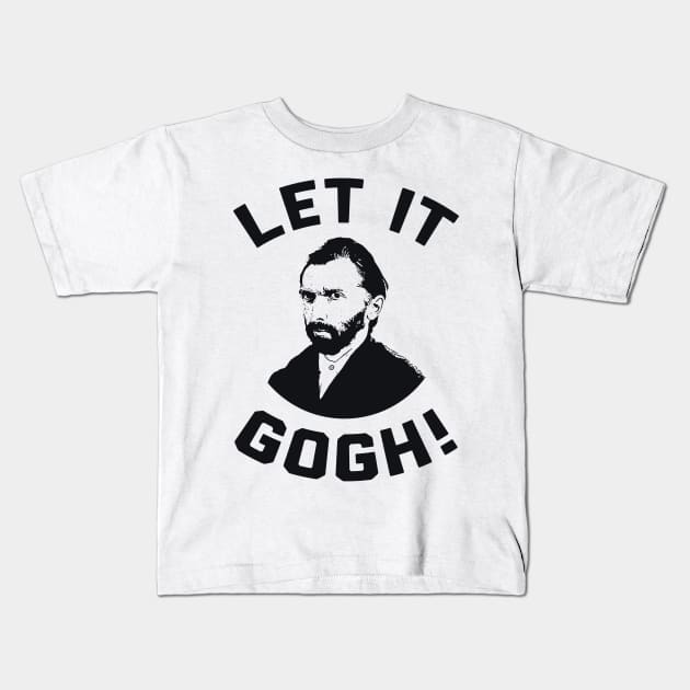 Let It Gogh Kids T-Shirt by radquoteshirts